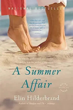 A Summer Affair (Nantucket #1) Elin HilderbrandThe perfect wife and mother finds the perfect temptation in this "perfect summer cocktail of sex, sun, and scandal" (Kirkus Reviews).Claire has a problem with setting limits. All her life she has taken on eve