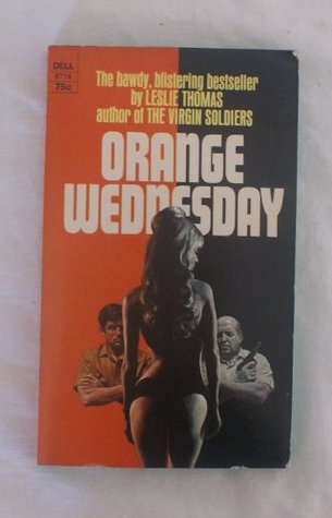 Orange Wednesday Leslie Thomas'In July 1945 it was the Colonel who had thought up the answer to the question that everyone in the zone was asking: what a suddenly peaceful army should do with its old papers...'Codename: Orange Wednesday. The password to a