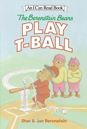 The Berenstain Bears Play T-Ball Stan and Jan BerenstainThe Berenstain Bears love teaching their friends new things in this action-packed addition to the classic New York Times bestselling series.Brother Bear and Sister Bear are teaching the younger bears