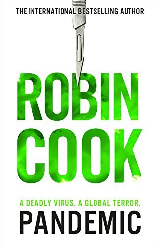 Pandemic (Jack Stapleton and Laurie Montgomery #11) Robin CookNew York Times-bestselling author Robin Cook takes on the cutting-edge world of gene-modification in this pulse-pounding new medical thriller.When an unidentified, seemingly healthy young woman