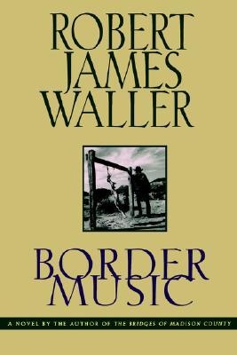 Border Music Robert James WallerOffers a portrait of the ups and downs in one couple's relationship and the struggle of one elderly man to be free.