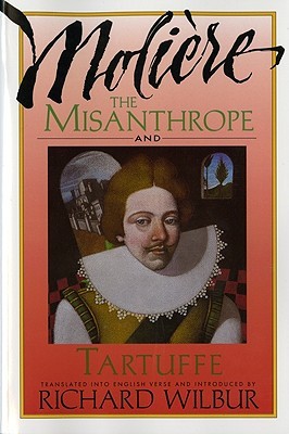 The Misanthrope / Tartuffe MoliereCritics have heralded Richard Wilbur's translations of Molière's seventeenth-century dramas as masterpieces. In brilliant rhymed couplets Wilbur renders into English not only the form and spirit of Molière's language but