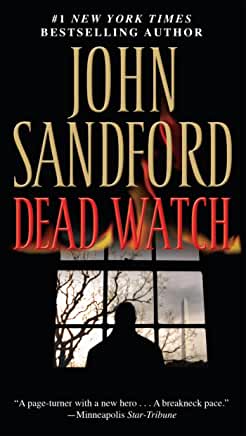 Dead Watch John Sandford“Former Sen. Lincoln Bowe, a Republican, has been missing for several days, setting off alarms on both sides of the political aisle. Finally, he is discovered in the remote Virginia woods, barb-wired to a tree, burned almost beyond