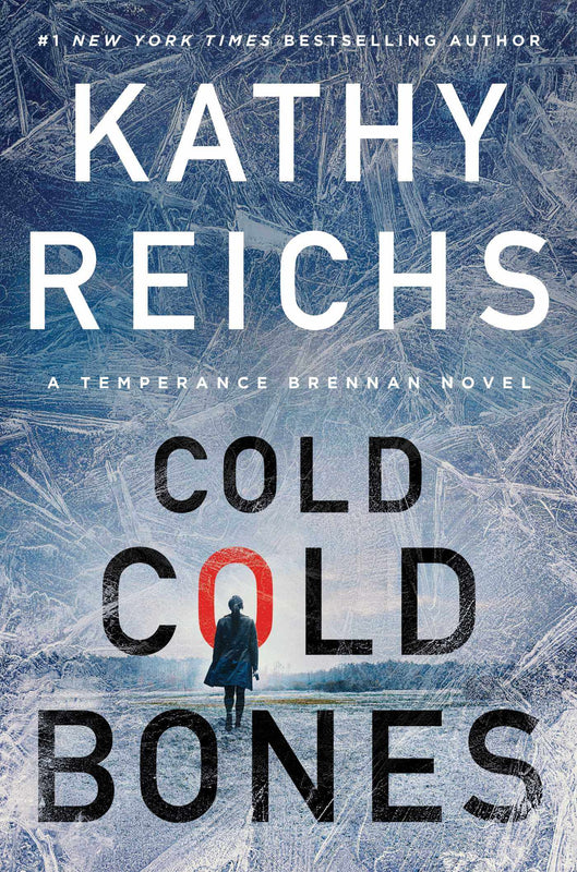 Cold, Cold Bones (Temperance Brennan #21) Kathy Reichs#1 New York Times bestselling thriller writer Kathy Reichs returns with her twenty-first novel of suspense featuring forensic anthropologist Temperance Brennan who, after receiving a box containing a h