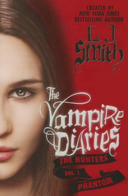 The Vampire Diaries: The Hunters: Phantom (The Vampire Diaries: The Hunters #1) LJ SmithDestiny Rising is the gripping conclusion to the Hunters arc in the New York Times bestselling series, created by L. J. Smith, which also inspired the hit CW TV show T