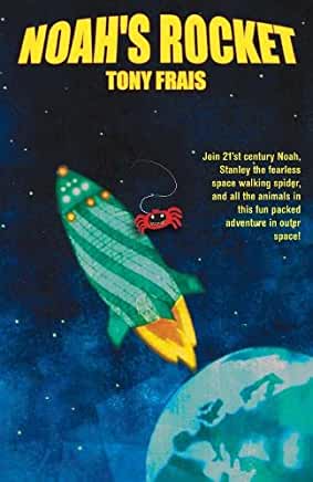 Noah's Rocket Tony FraisThis is the story of Noah's Ark set in the world of today. A huge flood is coming. Noah is instructed to build a giant space rocket in his back garden big enough to carry two of every kind of living thing. Together with his family,