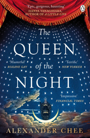 The Queen of the Night Alexander CheeLilliet Berne is a sensation of the Paris Opera, a legendary soprano with every accolade except an original role, every singer’s chance at immortality. When one is finally offered to her, she realizes with alarm that t