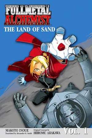 Fullmetal Alchemist: The Land of Sand (Fullmetal Alchemist: Light Novels #1) Makoto InoueFullmetal Alchemist: The Land of Sand(Fullmetal Alchemist: Light Novels #1)Edward and Alphonse Elric continue their search for the Philosopher's Stone in the mining t