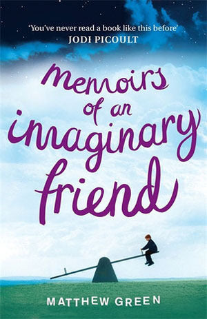 Memoirs of an Imaginary Friend Matthew GreenBudo is Max's imaginary friend. He has lasted a lot longer than most imaginary friends, because Max needs him more. His parents argue about sending him to a special school. But Max is happy if everything is kept