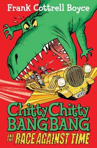 Chitty Chitty Bang Bang and the Race Against Time (Chitty Chitty Bang Bang #3) Frank Cottrell BoyceChitty Chitty Bang Bang and the Race Against Time(Chitty Chitty Bang Bang #3) Everyone's favorite flying car shifts into another dimension as the intrepid T