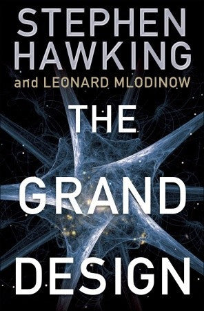 The Grand Design Stephen Hawking and Leonard MlodinowTHE FIRST MAJOR WORK IN NEARLY A DECADE BY ONE OF THE WORLD’S GREAT THINKERS—A MARVELOUSLY CONCISE BOOK WITH NEW ANSWERS TO THE ULTIMATE QUESTIONS OF LIFEWhen and how did the universe begin? Why are we