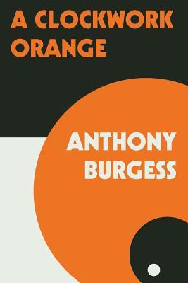 A Clockwork Orange Anthony BurgessIn Anthony Burgess's influential nightmare vision of the future, criminals take over after dark. Teen gang leader Alex narrates in fantastically inventive slang that echoes the violent intensity of youth rebelling against