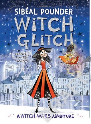 Witch Glitch (Witch Wars #4) Sbeal PounderIt's a new era for the Witch Wars witches. Felicity Bat is no longer evil, Tiga has at last found her mum and there's the whole of Silver City to explore. But it's not long before the witches find themselves at th