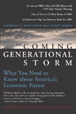 The Coming Generational Storm: What You Need to Know about America's Economic Fu - Eva's Used Books
