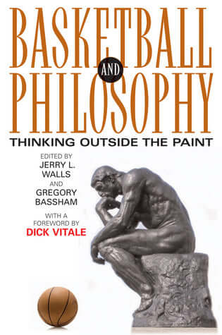 Basketball and Philosophy: Thinking Outside the Paint Jerry L WallsWhat can the film Hoosiers teach us about the meaning of life? How can ancient Eastern wisdom traditions, such as Taoism and Zen Buddhism, improve our jump-shots? What can the "Zen Master"