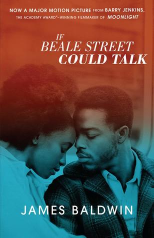 If Beale Street Could Talk James BaldwinIn this honest and stunning novel, James Baldwin has given America a moving story of love in the face of injustice. Told through the eyes of Tish, a nineteen-year-old girl in love with Fonny, a young sculptor who is