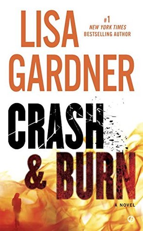 Crash & Burn (Tessa Leoni #3) Lis aGardnerCrash & Burn(Tessa Leoni #3)My name is Nicky Frank. Except, most likely, it isn’t.Nicole Frank shouldn’t have been able to survive the car accident, much less crawl up the steep ravine. Not in the dark, not in the