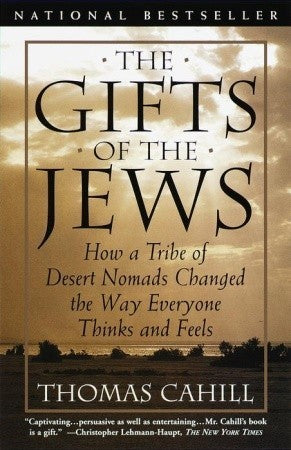 The Gifts of the Jews The Gifts of the Jews: How a Tribe of Desert Nomads Changed the Way Everyone Thinks and Feels (The Hinges of History #2)The author of the runaway bestseller How the Irish Saved Civilization has done it again. In The Gifts of the Jews