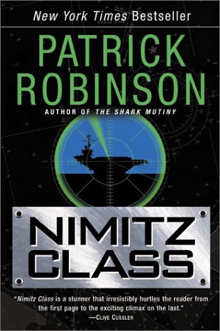 Nimitz Class (Admiral Arnold Morgan #1) - Eva's Used Books