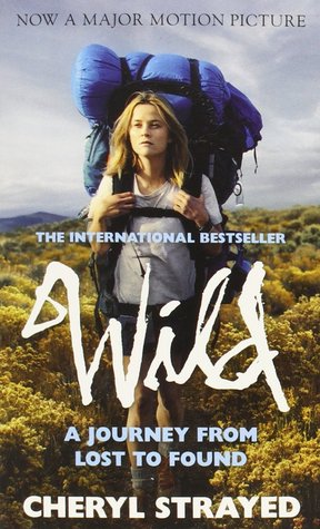 Wild: A Journey from Lost to Found Cheryl StrayedAt twenty-six, Cheryl Strayed thought she had lost everything. In the wake of her mother's rapid death from cancer, her family disbanded and her marriage crumbled. With nothing to lose, she made the most im