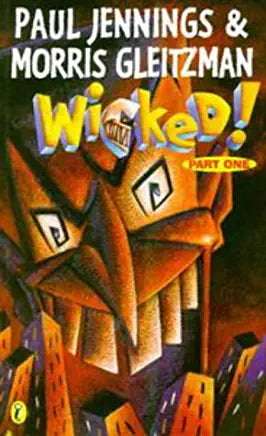 Wicked! (Wicked! #1) Paul Jennings and Morris GleitzmanDawn and Rory hate each other's guts. And now they are to be step-sister and brother. Even worse, something very weird is happening to the worms Rory keeps as pets. But what happens when the Slobberer