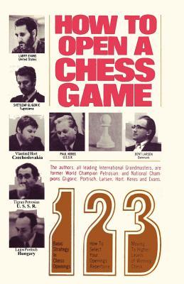 How to Open a Chess Game Larry EvansThis is one of the most interesting, most unusual and most instructive chess books ever written. It is the combined work of seven of the world's strongest grandmasters: Larry Evans, Paul Keres, Svetozar Gligoric, Vlasti