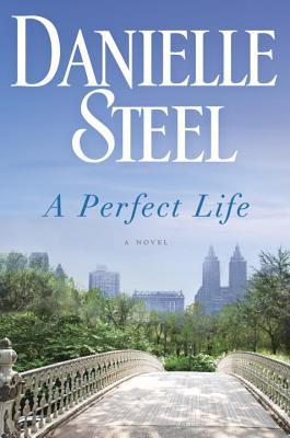 A Perfect Life Danielle SteelFrom Danielle Steel comes a heartwarming and inspirational novel about a mother and daughter who face challenges, cope with celebrity, and overcome tragedy while maintaining the outward appearance of . . .A Perfect LifeThe epi