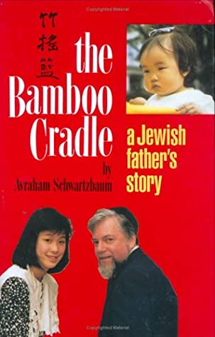 The Bamboo Cradle Avraham SchwartzbaumAdopting a Chinese baby leads an American professor and his wife to the discovery of their own Jewish heritage. An absorbing, true story to read and re-read.