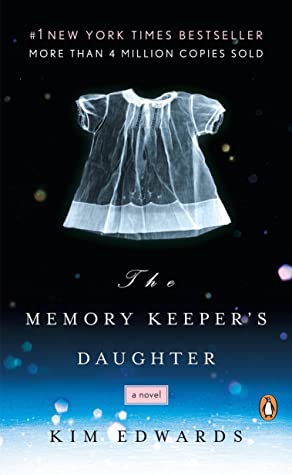 The Memory Keeper's Daughter Kim Edwards On a winter night in 1964, Dr. David Henry is forced by a blizzard to deliver his own twins. His son, born first, is perfectly healthy. Yet when his daughter is born, he sees immediately that she has Down's Syndrom