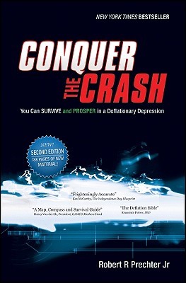 Conquer the Crash: You Can Survive and Prosper in a Deflationary Depression - Eva's Used Books