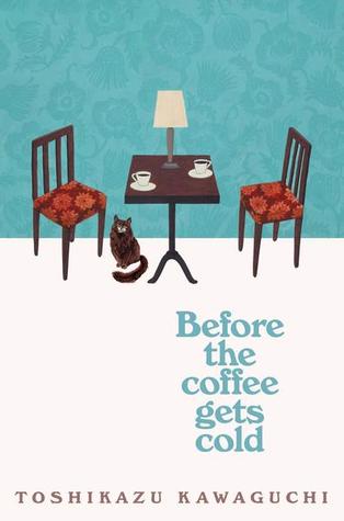 Before the Coffee Gets Cold - Eva's Used Books