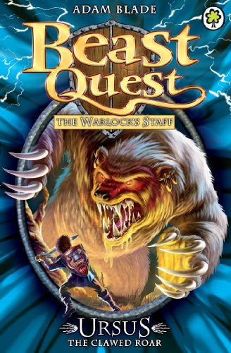 Ursus the Clawed Roar (Beast Quest #49) Adam BladeEvil Wizard Malvel has stolen the treasured Warlock's Staff! If he reaches the Eternal Flame in the mysterious realm of Seraph, he will rule all the kingdoms. Tom must stop him, but first he must defeat a