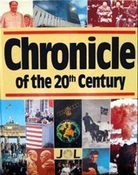 Chronicle Of The 20th Century Chronicle Of The 20th Century Clifton Daniel(Editor) There's never been anything like it. Imagine being able to sweep your eyes over the incredible riches and excitement of our century as reported in the important" News of th