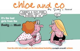 Chloe and Co: The Best of Up and Running JoliffeFollow the adventures of Chloe and Angela as they learn about love and modern life in this brand new collection of the Daily Mail's popular cartoon strip 'Up and Running'. 256 pages, Paperback Published Octo