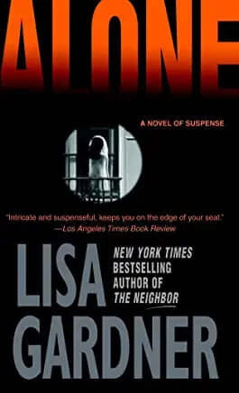 Alone Lisa GardnerWho can you turn to when you’re at your most vulnerable?State Trooper Bobby Dodge watches a tense hostage standoff through the scope of his sniper rifle. Dodge has only one second to react, or a woman and her child may die.Where can you