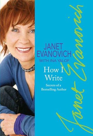 How I Write: Secrets of a Bestselling Author Janet EvanovichThis book details the elements of writing and publishing a novel, and addresses all categories of fiction--from mystery/thriller/action titles to romance; from stand-alone narratives to series. I