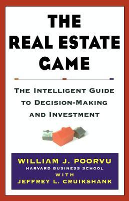 The Real Estate Game: The Intelligent Guide To Decisionmaking And Investment - Eva's Used Books