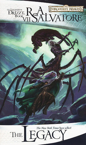 The Legacy (The Legend of Drizzt #7) RA SalvatoreLife is good for Drizzt Do'Urden, better than it ever has been for the beleaguered dark elf. His dearest friend, the dwarf Bruenor, has reclaimed his throne, and his adventuring companions, Wulfgar and Catt
