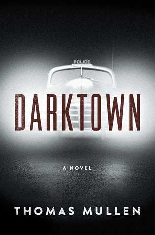 Darktown Thomas MullenResponding from pressure on high, the Atlanta police department is forced to hire its first black officers in 1948. The newly minted policemen are met with deep hostility by their white peers and their authority is limited: They can’