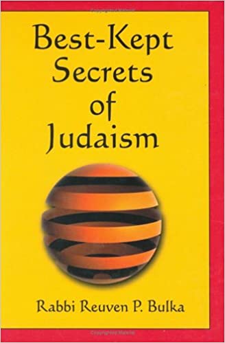 Best-Kept Secrets of Judaism Rabbi Reuven P BulkaDrawing on the classic Sefer Chareidim of Rabbi Elazar Ezkari, noted author Rabbi Reuven Bulka "reveals" facets of belief and observance that are unfamiliar to many of us, deepening our understanding of the