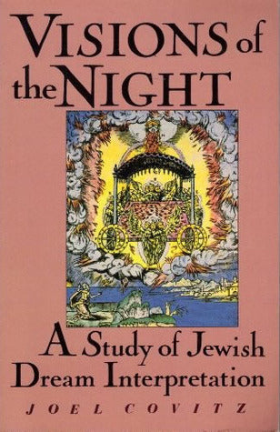 Visions of the Night (Studies in Jungian Psychology by Jungian Analysts #91) Joel CovitzThousands of years before Freud and Jung, the role of dream interpreter was an established profession among the Jewish nation who regarded these "Visions of the Night"
