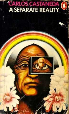 A Separate Reality (The Teachings of Don Juan #2) Carlos Castaneda"A man of knowledge is free...he has no honor, no dignity, no family, no home, no country, but only life to be lived." --don JuanIn 1961 a young anthropologist subjected himself to an extra