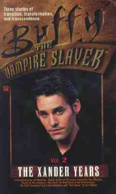 Buffy the Vampire Slayer: The Xander Years, Vol. 2 Jeffrey J. Mariotte"But I mean, what is it? How do you get it? Who doesn't have it? And who decides who doesn't have it? What is the essence of 'cool'?"Most teens have trouble finding themselves now and t