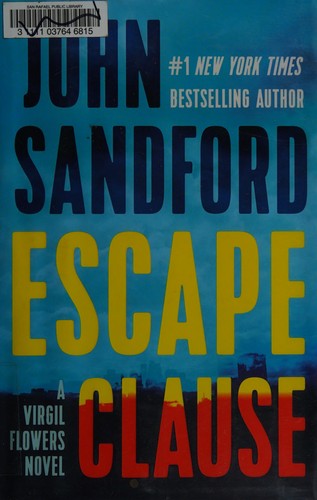 Escape Clause (Virgil Flowers #9) John SandfordWhenever you hear the sky rumble, it usually means a storm. In Virgil Flowers' case, make that two storms. The exceptional new thriller, written by the author whose books are "pure reading pleasure" (Booklist