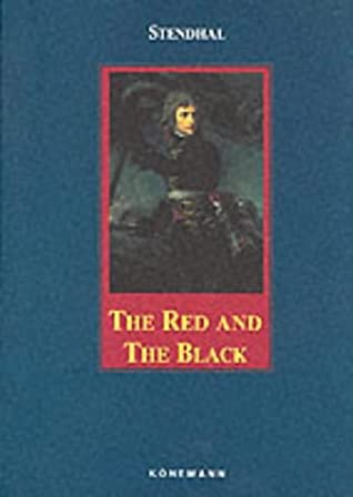 The Red and the Black StendhalThe son of a carpenter, Julian Sorel is inspired by the writings of Napoleon to conquer the heights of society. His initial plan to work his way up through the church is, however, thwarted when he is forced to accept employme