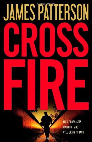 Cross Fire (Alex Cross #17) - Eva's Used Books
