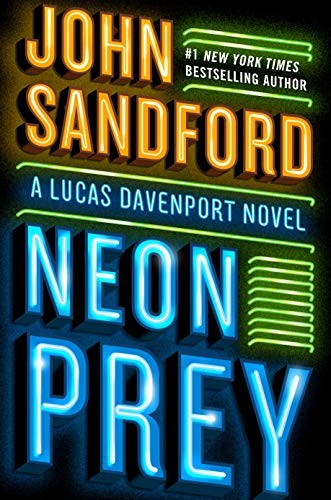 Neon Prey (Lucas Davenport #29) John SandfordLucas Davenport pursues a prolific serial killer who has gone undetected for years in the newest nail-biter by #1 NewYork Times bestselling author John Sandford.It was a relatively minor criminal matter, all th