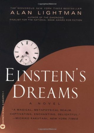 Einstein's Dreams Alan LightmanIt is 1905 in Berne, Switzerland. A young patent clerk has been dreaming marvellous dreams about the nature of time. He is Albert Einstein and he has almost finished his special theory of relativity. What were his dreams lik