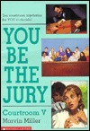 You Be the Jury: Courtroom V (You Be the Jury #5) Marvin MillerThe court is now in session! The trials are about to begin, and you are the jury. You examine the evidence. You spot the clues. You decide: Guilty or Not Guilty. Ten courtroom mysteries with i