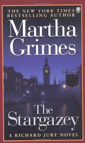 The Stargazey (Richard Jury #15) Martha GrimesAfter a luminous blonde leaves, reboards, then leaves the double-decker bus Richard Jury is on, he follows her to the gates of Fulham Palace...and goes no further. Days later, when he hears of the death in the